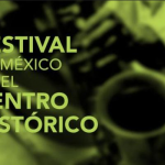 Festival de México en el Centro Histórico 2013