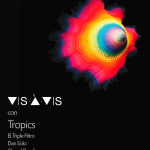 Vis a vis, vibraciones musicales en Verano Local